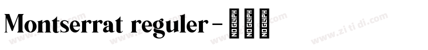 Montserrat reguler字体转换